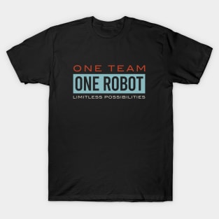 One Team One Robot Limitless Possibilities T-Shirt